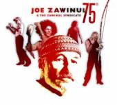 ZAWINUL JOE & THE ZAWINUL SYND..  - CD 75TH