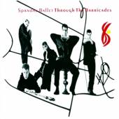 SPANDAU BALLET  - 2xCD THROUGH THE BARRICADES -CD+DVD-