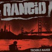 RANCID  - 2xVINYL TROUBLE MAKER -LP+7- [VINYL]