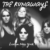 RUNAWAYS  - CD LIVE IN NEW YORK 1971