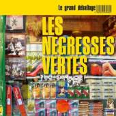 LES NEGRESSES VERTES  - CD LE GRAND DEBALLAGE BEST..