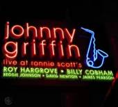 GRIFFIN JOHNNY  - CD LIVE AT RONNIE SCOTT'S