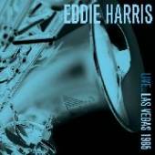 EDDIE HARRIS  - CD LIVE…LAS VEGAS 1985