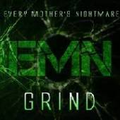 EVERY MOTHER'S NIGHTMARE  - CD GRIND