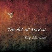 SHERWOOD BILLY  - CD ART OF SURVIVAL