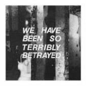  WE HAVE BEEN SO TERRIBLY [VINYL] - supershop.sk