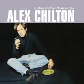 CHILTON ALEX  - 2xVINYL A MAN CALLED DESTRUCTION [VINYL]
