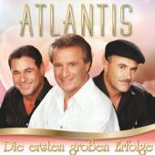 ATLANTIS  - CD DIE ERSTEN GROSSEN..