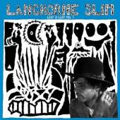 LANGHORNE SLIM  - CD LOST AT LAST VOL.1