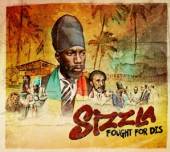SIZZLA  - CD FOUGHT FOR DIS
