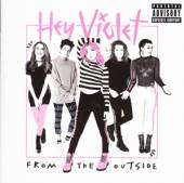 HEY VIOLET  - CD FROM THE OUTSIDE