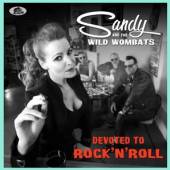SANDY & THE WILD WOMBATS  - CD DEVOTED TO ROCK'N'ROLL