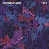 CROOKED COLOURS  - CD VERA
