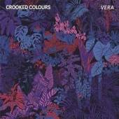 CROOKED COLOURS  - VINYL VERA [VINYL]