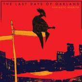 FANTASTIC NEGRITO  - CDG THE LAST DAYS OF OAK