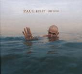 KELLY PAUL  - CD LIFE IS FINE