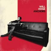 HOGE WILL  - CD ANCHORS