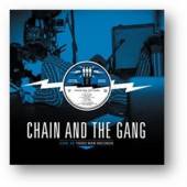 CHAIN AND THE GANG  - VINYL LIVE AT THIRD MAN RECORDS [VINYL]