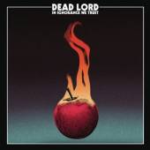 DEAD LORD  - CD IN IGNORANCE WE TRUST