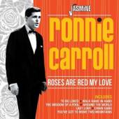 CARROLL RONNIE  - CD ROSES ARE RED MY LOVE