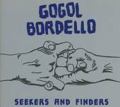 GOGOL BORDELLO  - CD SEEKERS AND FINDERS