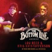 LOU REED AND KRIS KRISTOFFERSO..  - CD THE BOTTOM LINE A..