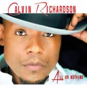 RICHARDSON CALVIN  - CD ALL OR NOTHING