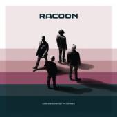RACOON  - CD LOOK AHEAD AND SEE THE..