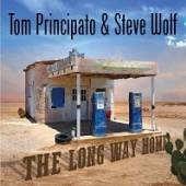 PRINCIPATO TOM & STEVE W  - CD LONG WAY HOME