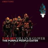 GILLAN & GLOVER  - 2xCD PURPLE PEOPLE EATER