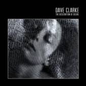 CLARKE DAVE  - CD DESECRATION OF DESIRE
