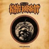 KING PARROT  - CD UGLY PRODUCE:.. [LTD]