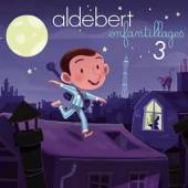 ALDEBERT  - CD ENFANTILLAGES 3 / BOOKSET