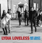 LOVELESS LYDIA  - VINYL BOY CRAZY & SINGLE(S)-HQ- [VINYL]