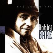 BOBBY BARE  - CD THE ESSENTIAL BOBBY BARE