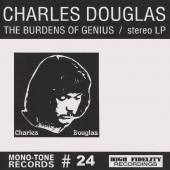 DOUGLAS CHARLES  - VINYL BURDENS OF GENIUS [VINYL]