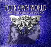 SPIRITUAL BAT  - CD YOUR OWN WORLD