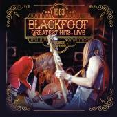 BLACKFOOT  - CD 1983 GREATEST HITS..LIVE