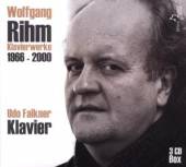 RIHM W.  - 3xCD KLAVIERWERKE 1966-2000