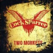 COCK SPARRER  - CD TWO MONKEYS 2009