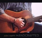 HARTY JOSH  - CD HANDCRAFTED