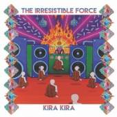 IRRESISTIBLE FORCE  - CD KIRA KIRA