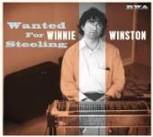 WINSTON WINNIE  - CD WANTED FOR STEELING