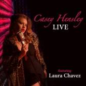 HENSLEY CASEY  - CD LIVE FEATURING LAURA..