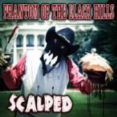PHANTOM OF THE BLACK HILL  - CD SCALPED