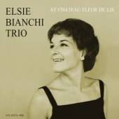 BIANCHI TRIO ELSIE  - CD AT CHATEAU FLEUR DE LIS