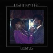BURNIS  - VINYL LIGHT MY FIRE [VINYL]