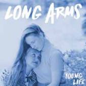 LONG ARMS  - VINYL YOUNG LIFE [VINYL]