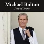 BOLTON MICHAEL  - CD SONGS OF CINEMA