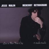 MALIN JESSE  - CD MERCURY RETROGRADE